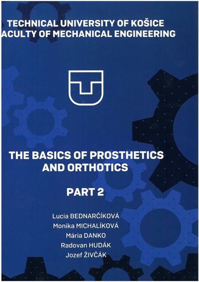 Picture of The Basics of Prosthetics and Orthotics - Part 2.
