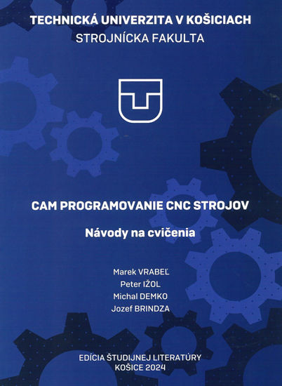 Obrázok z CAM programovanie CNC strojov. Návody na cvičenia